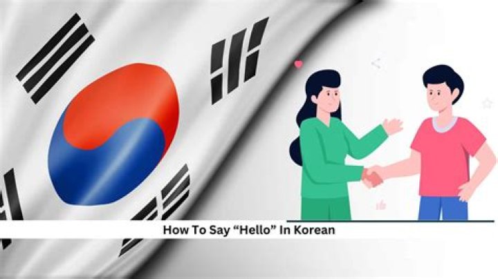 Discovering Greetings: How Do You Say Hello in Korean?